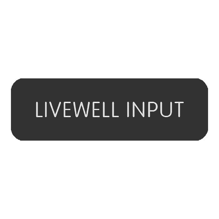 Blue SeaLarge Format Label - "Livewell Input" [8063-0301]